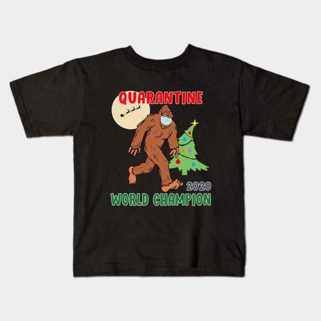 Quarantine World Champion Sasquatch Mask Christmas. Kids T-Shirt by Maxx Exchange